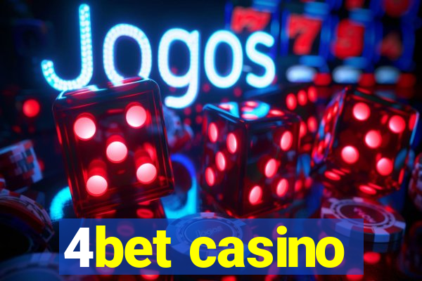 4bet casino